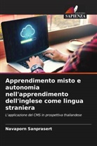 Navaporn Sanprasert - Apprendimento misto e autonomia nell'apprendimento dell'inglese come lingua straniera
