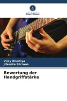 Vijay Bhartiya, Jitendra Shriwas - Bewertung der Handgriffstärke
