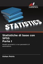 Ushan Peiris - Statistiche di base con SPSS Parte I