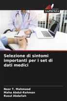Rusul Abdallah, Maha Abdul-Rahman, Noor T. Mahmood - Selezione di sintomi importanti per i set di dati medici