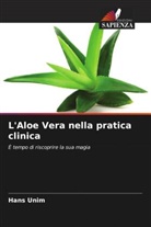 Hans Unim - L'Aloe Vera nella pratica clinica