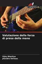 Vijay Bhartiya, Jitendra Shriwas - Valutazione della forza di presa della mano