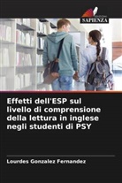 Lourdes Gonzalez Fernandez - Effetti dell'ESP sul livello di comprensione della lettura in inglese negli studenti di PSY