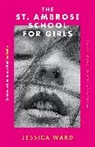 J Byrd, Jessica Ward, Ward Jessica - The St. Ambrose School for Girls