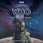 Terrance Dicks, David Troughton - Doctor Who: The Seeds of Death (Hörbuch)
