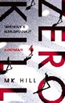 M.K. Hill - Zero Kill