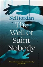 Neil Jordan - Well of St Nobody