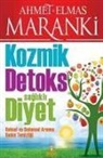Ahmet Maranki, Elmas Maranki - Kozmik Detoks Saglikli Diyet