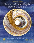 Meinrad Walter - Denn er hat seinen Engeln befohlen über dir, m. 1 Audio-CD