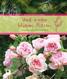 Christa Spilling-Nöker - Und wieder blühen Rosen