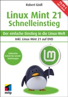 Robert Gödl - Linux Mint 21 - Schnelleinstieg