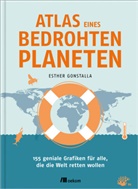 Esther Gonstalla - Atlas eines bedrohten Planeten
