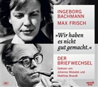 Ingeborg Bachmann, Max Frisch, Florian Anderer, Matthias Brandt, Johann von Bülow, Max Gindorff... - »Wir haben es nicht gut gemacht.« (Audiolibro)