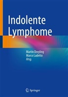 Martin Dreyling, Ladetto, Marco Ladetto - Indolente Lymphome