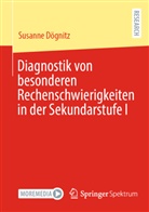 Susanne Dögnitz - Diagnostik von besonderen Rechenschwierigkeiten in der Sekundarstufe I