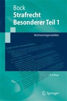 Bock, Dennis Bock - Strafrecht Besonderer Teil 1