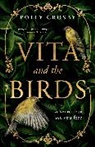 Polly Crosby - Vita and the Birds