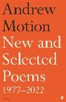 Andrew Motion - New and Selected Poems 1977-2022