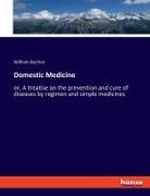 William Buchan - Domestic Medicine