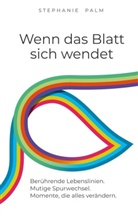 Stephanie Palm - Wenn das Blatt sich wendet