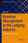 Ben Vinod - Revenue Management in the Lodging Industry