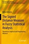 Rédina Berkachy - The Signed Distance Measure in Fuzzy Statistical Analysis