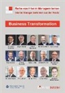 Udo Fichtner, Rudi Grebner, Mi Gutowski, Michael Gutowski, Eckhart Hilgenstock, Falk Janotta... - Business Transformation: Interim Manager berichten aus der Praxis
