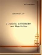 Hans-Juergen Schmid - Menschen, Lebensbilder und Geschichten