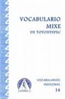 Alvin y Louise C. Schoenhals - Vocabulario Mixe de Totontepec