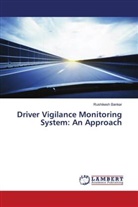 Rushikesh Bankar - Driver Vigilance Monitoring System: An Approach
