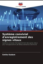 Smita Kadam - Système convivial d'enregistrement des signes vitaux