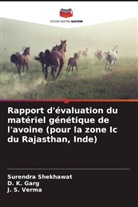 D. K. Garg, Surendra Shekhawat, J. S. Verma - Rapport d'évaluation du matériel génétique de l'avoine (pour la zone Ic du Rajasthan, Inde)