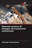 Umavathi Subramaniam - Manuale pratico di biologia ed evoluzione ambientale