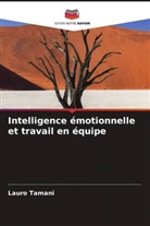 Lauro Tamani - Intelligence émotionnelle et travail en équipe