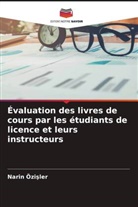 Narin Özi¿ler, Narin Özisler - Évaluation des livres de cours par les étudiants de licence et leurs instructeurs