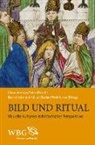 Claus Ambos, Petra Rösch, Bernd Schneidmüller, Stefan Weinfurter - Bild und Ritual