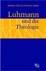 Andreas Schüle, Günther Thomas, Günther  Schüle Thomas - Luhmann und die Theologie