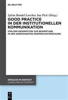 Sylvia Bendel Larcher, Pick, Ina Pick - Good practice in der institutionellen Kommunikation