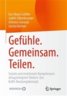 Gwiasda, Antonia Gwiasda, Joscha Kärtner, Schiller, Eva-Maria Schiller, Judith Silkenbeumer - Gefühle. Gemeinsam. Teilen.
