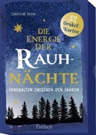 Christine Rechl - Die Energie der Rauhnächte