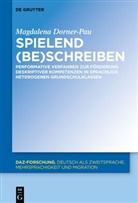 Magdalena Dorner-Pau - Spielend (be)schreiben
