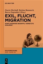 Bettina Bannasch, Doerte Bischoff, Burcu Dogramaci - Exil, Flucht, Migration