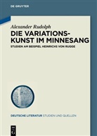 Alexander Rudolph - Die Variationskunst im Minnesang