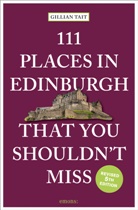 Gillian Tait - 111 Places in Edinburgh that you shouldn't miss