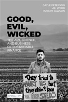 Gayle Peterson, Ali Webb, Robert Yawson - Good, Evil, Wicked