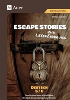 Stefan Schäfer - Escape Stories zur Leseförderung Deutsch 5-6