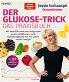Jessie Inchauspé - Der Glukose-Trick - Das Praxisbuch