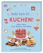 DK Verlag - Kids - Heute back ich ... Kuchen!