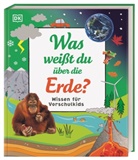 Ben Hubbard, Andrea Mills, DK Verlag - Kids - Wissen für Vorschulkids. Was weißt du über die Erde?