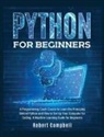 Robert Campbell - Python for Beginners